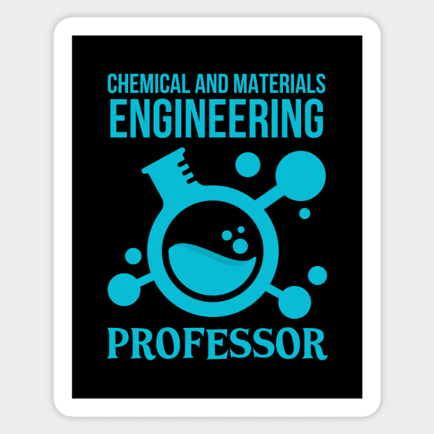 Chemical and Materials Engineering Professor Sticker by Artomino